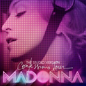 Confessions Tour Studio Demos And Live (Picture Disc, Unofficial Release) album cover