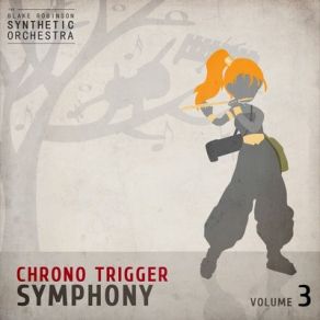 Chrono Trigger Symphony Volume 3 (Original Soundtrack) album cover