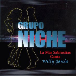 Las Mas Sabrositas Canta Willy Garcia album cover