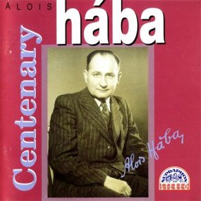 Alois Haba - Centenary album cover