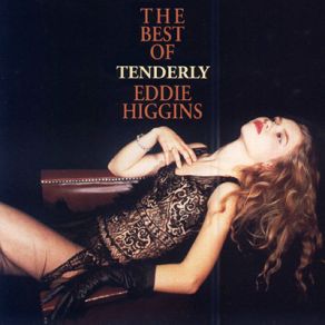The Best Of Tenderly Eddie Higgins album cover