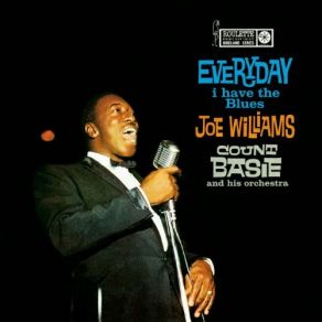 Every Day I Have The Blues (With Count Basie And His Orchestra) album cover