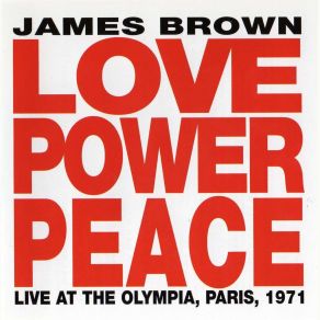 Love Power Peace - Live At The Olympia, Paris, 1971 album cover