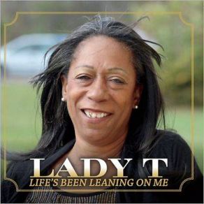 Life's Been Leaning On Me album cover