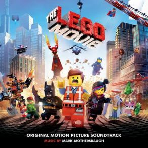 The Lego Movie (Original Soundtrack) album cover