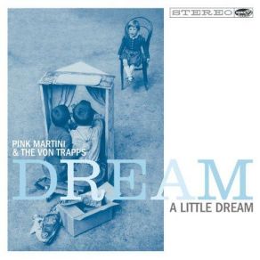 Dream A Little Dream album cover