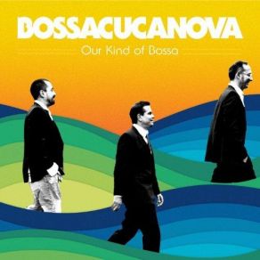 Our Kind Of Bossa album cover