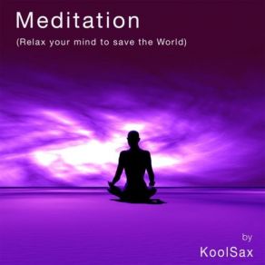 Meditation (Relax Your Mind To Save The World) album cover