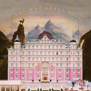 The Grand Budapest Hotel (Original Soundtrack) album cover