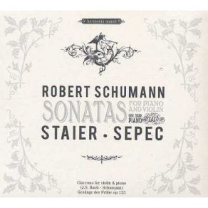 Schumann - Violin Sonatas - Sepec, Staier album cover