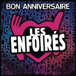 Bon Anniversaire Les Enfoirés album cover
