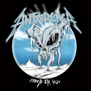 Freeze 'Em All album cover