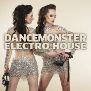 Dancemonster Electro House (Single) album cover