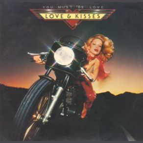 Love & Kisses - You Must Be Love album cover