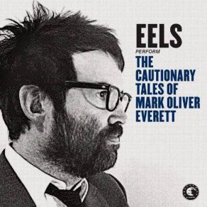 The Cautionary Tales Of Mark Oliver Everett album cover
