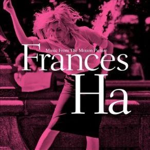 Frances Ha (Original Soundtrack) album cover