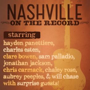 Nashville: On The Record (Live) (Original Soundtrack) album cover