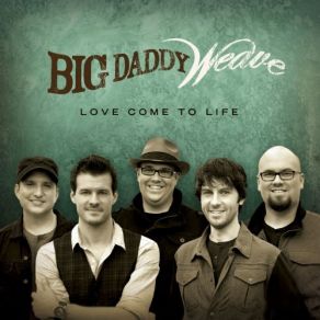 Love Come To Life (The Redeemed Edition) album cover