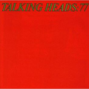 Talking Heads: 77 (2005 Remaster) album cover
