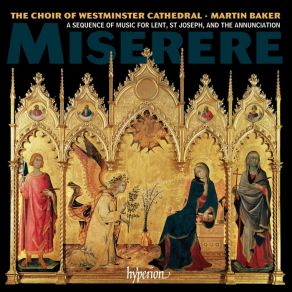 Miserere - A Sequence Of Music For Lent, St Joseph, & The Annunciation album cover
