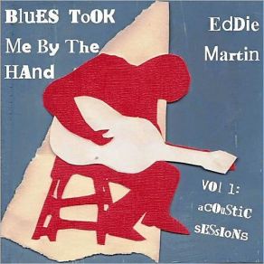 Blues Took Me By The Hand Vol. 1: Acoustic Sessions album cover