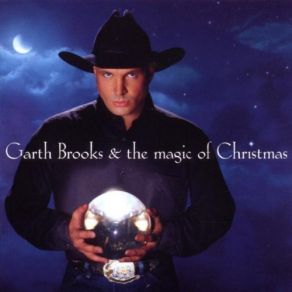 Garth Brooks & The Magic Of Christmas album cover