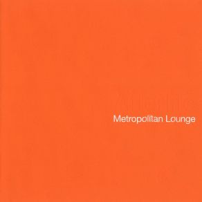 Metropolitan Lounge album cover