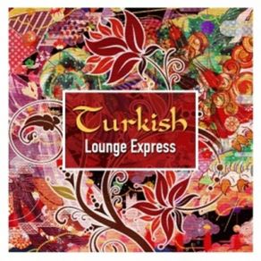 Turkish Lounge Express album cover