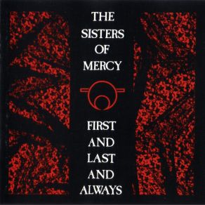 First And Last And Always (Re-Issue) album cover