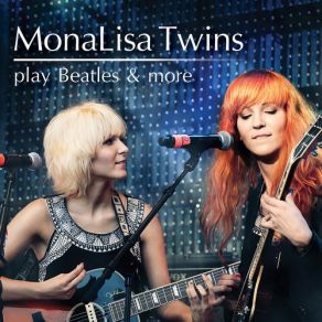 MonaLisa Twins Play Beatles & More album cover
