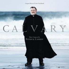Calvary (Original Soundtrack) (Deluxe Edition) (CD1) album cover