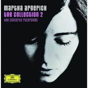 Martha Argerich - The Collection 2 - The Concerto Recordings [CD3of7] album cover