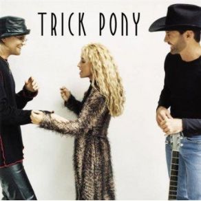Trick Pony album cover