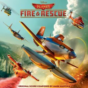 Planes: Fire & Rescue (Original Soundtrack) album cover