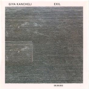 Giya Kancheli - Exil Fuer Sopran, Instrumente Und Tonband (Jurowski, Deubner) album cover
