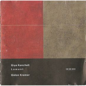 Giya Kancheli - Lament (Kakhidze; Kremer, Deubner) album cover