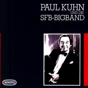 Paul Kuhn Und Die SFB-Bigband album cover