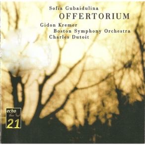 Sofia Gubaidulina - Offertorium, Hommage A T. S. Eliot For Octet & Soprano (Dutoit, Kremer, Whittlesey) album cover