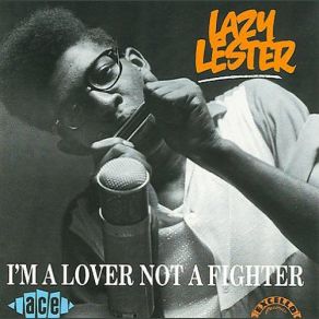 I'm A Lover Not A Fighter album cover