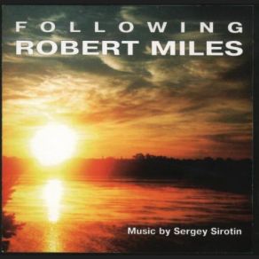 Following Robert Miles & New Year`s Night album cover