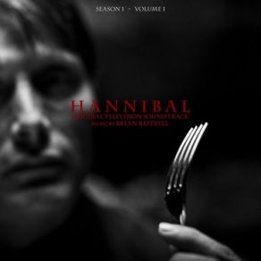 Hannibal Season 1: Volume 1 & 2 (Original Soundtrack) album cover