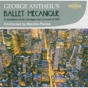 George Antheil's Ballet Mecanique album cover