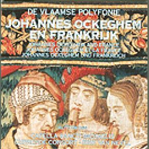 De Vlaamse Polyfonie (CD9: Ockeghem En Frankrijk) album cover