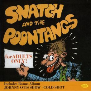 Cold Shot, Snatch And The Poontangs album cover