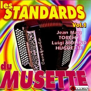 Les Standards Du Musette Vol. 1 album cover