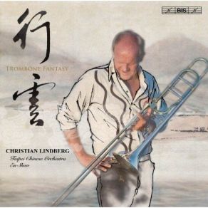 Trombone Fantasy - Works For Trombone And Chinese Orchestra album cover
