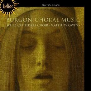 Burgon - Choral Music - Wells Cathedral Choir, Matthew Owens album cover