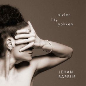 Sizler Hiç Yokken album cover