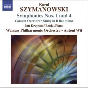 Szymanowski - Symphonies Nos. 1 & 4 - Wit album cover