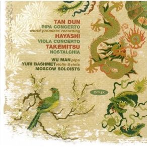 Tan Dun - Pipa Concerto, Hikaru Hayashi - Viola Concerto, Tōru Takemitsu - Nostalghia album cover
